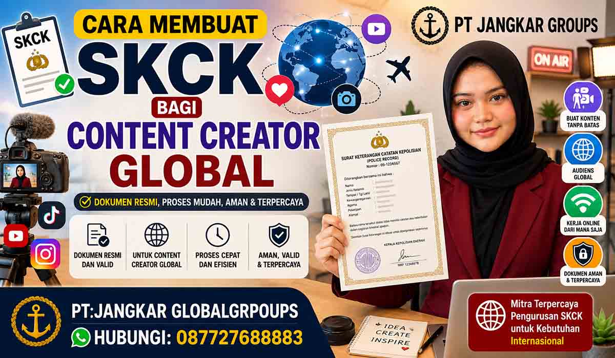 Cara Membuat SKCK bagi Content Creator Global