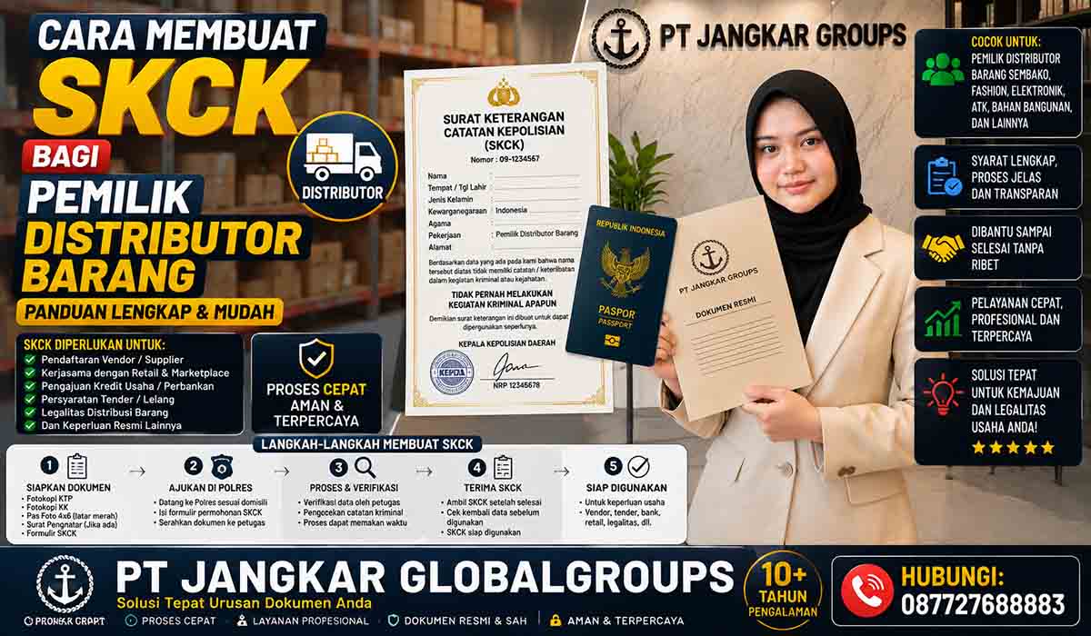 Cara Membuat SKCK bagi Distributor Barang