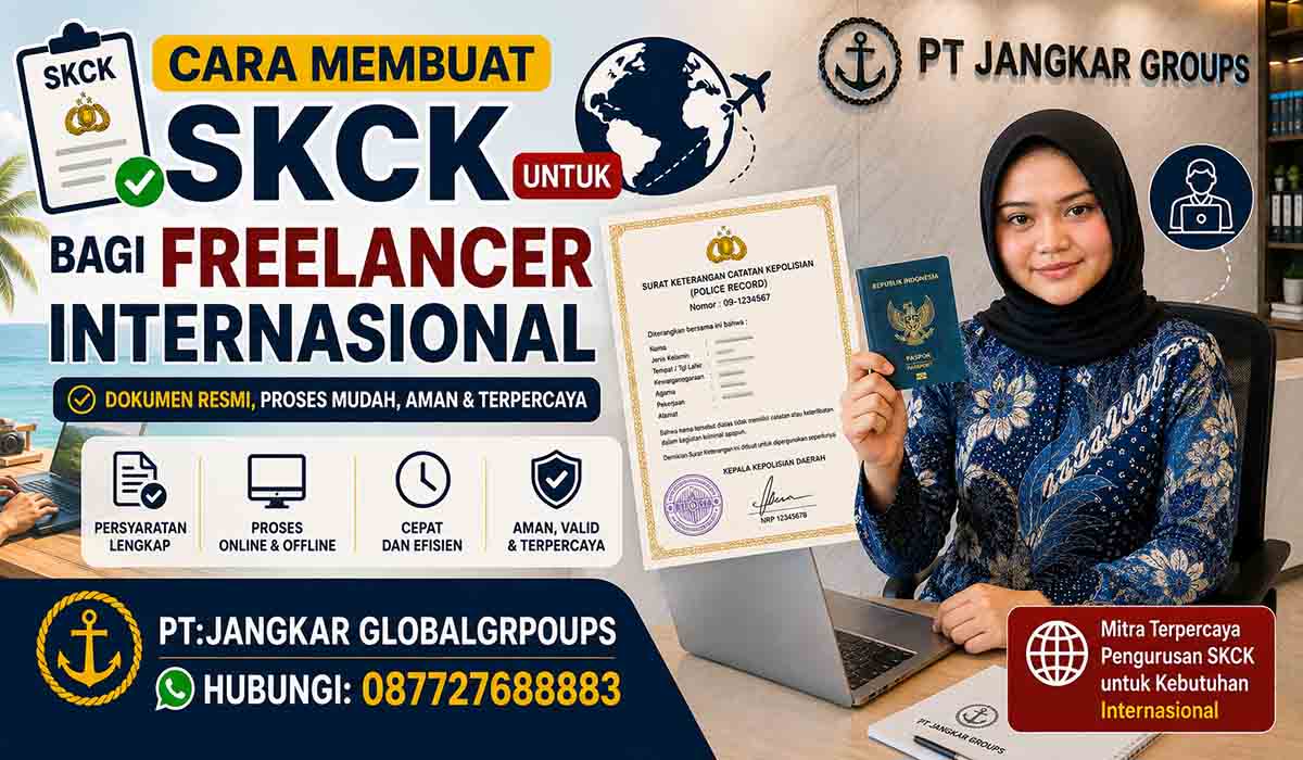 Cara Membuat SKCK bagi Freelancer Internasional