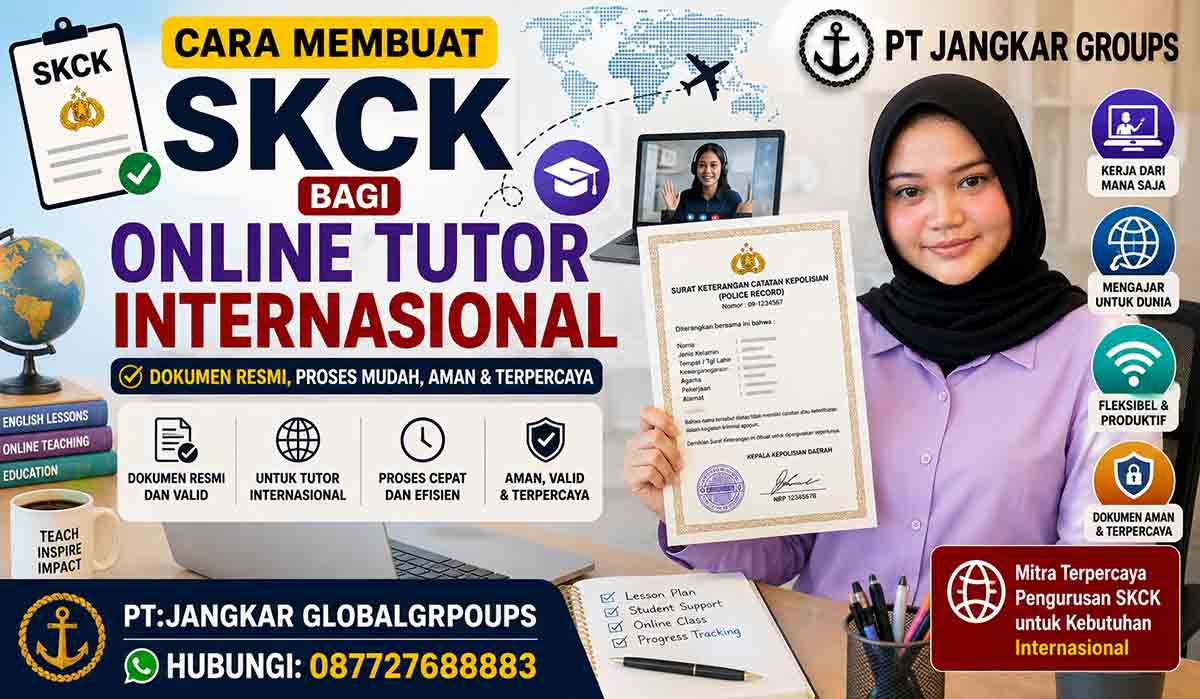 Cara Membuat SKCK bagi Online Tutor Internasional