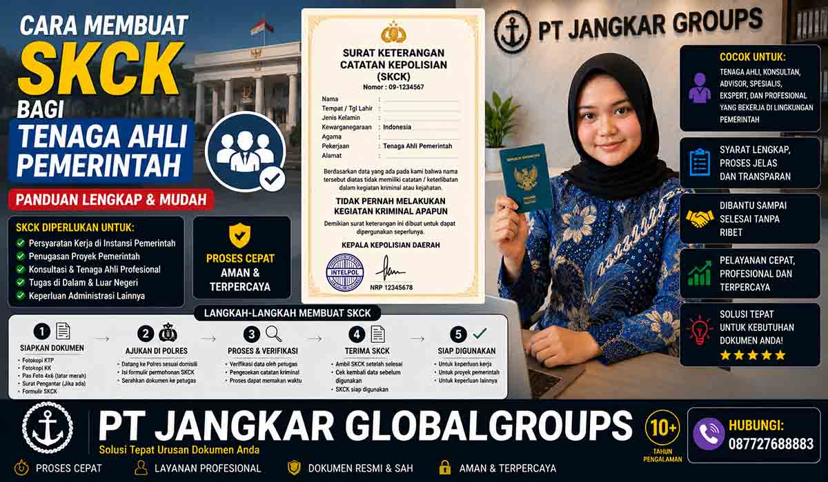 Cara Membuat SKCK bagi Tenaga Ahli Pemerintah