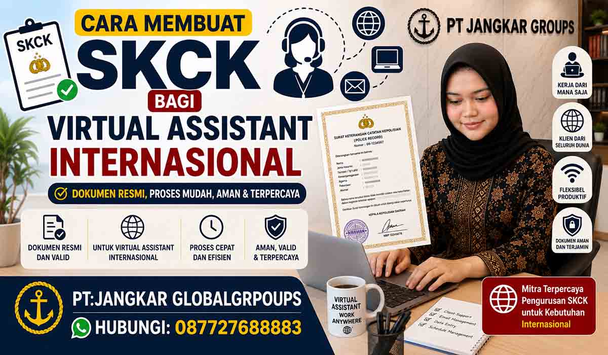 Cara Membuat SKCK bagi Virtual Assistant Internasional