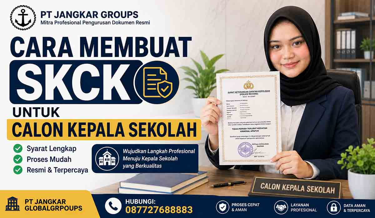 Cara Membuat SKCK untuk Calon Kepala Sekolah