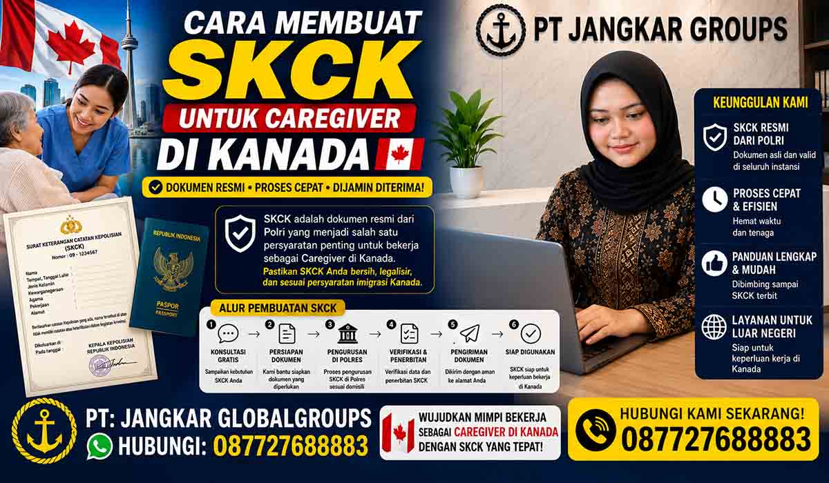 Cara Membuat SKCK untuk Caregiver di Kanada