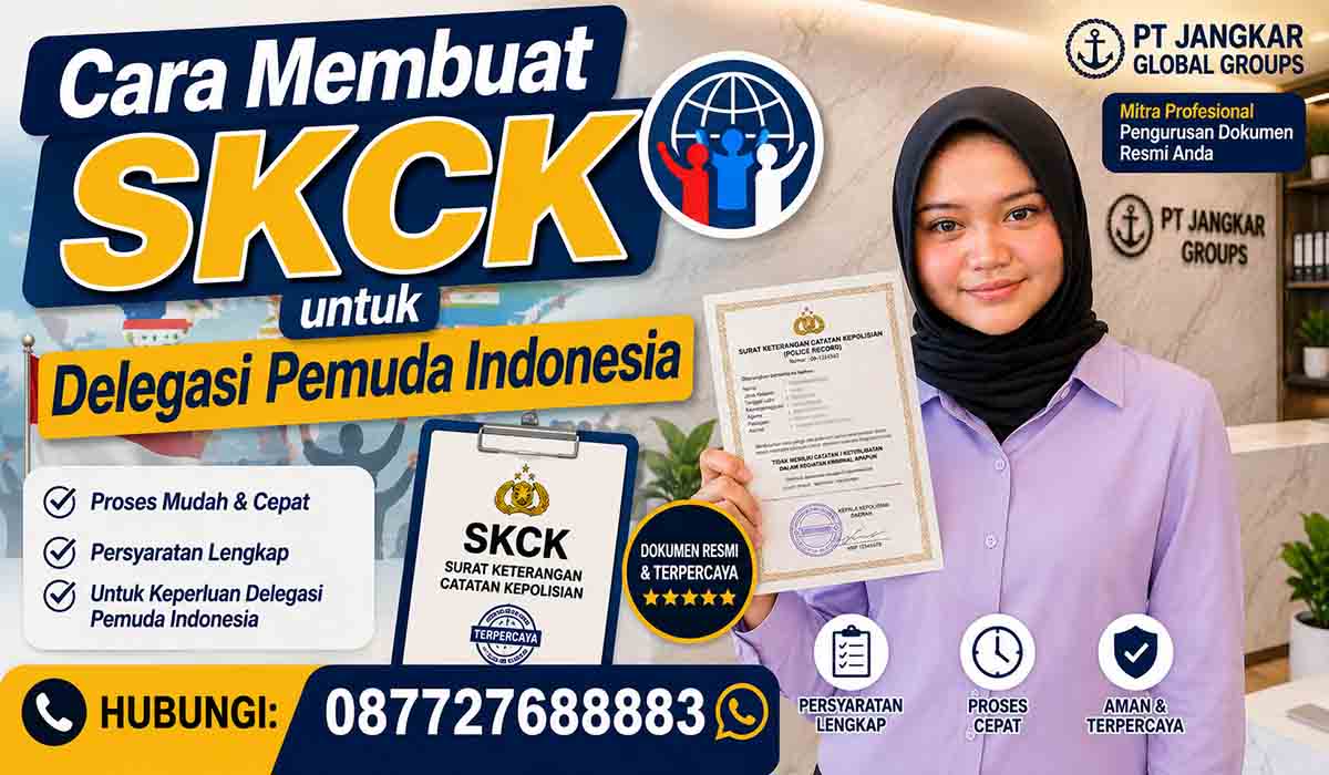 Cara Membuat SKCK untuk Delegasi Pemuda Indonesia