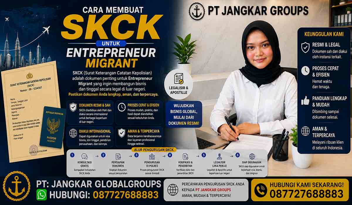 Cara Membuat SKCK untuk Entrepreneur Migrant