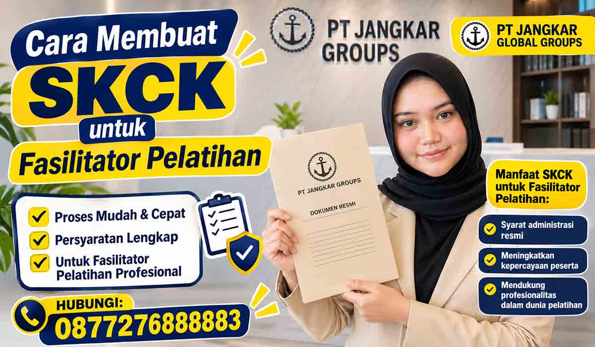 Cara Membuat SKCK untuk Fasilitator Pelatihan