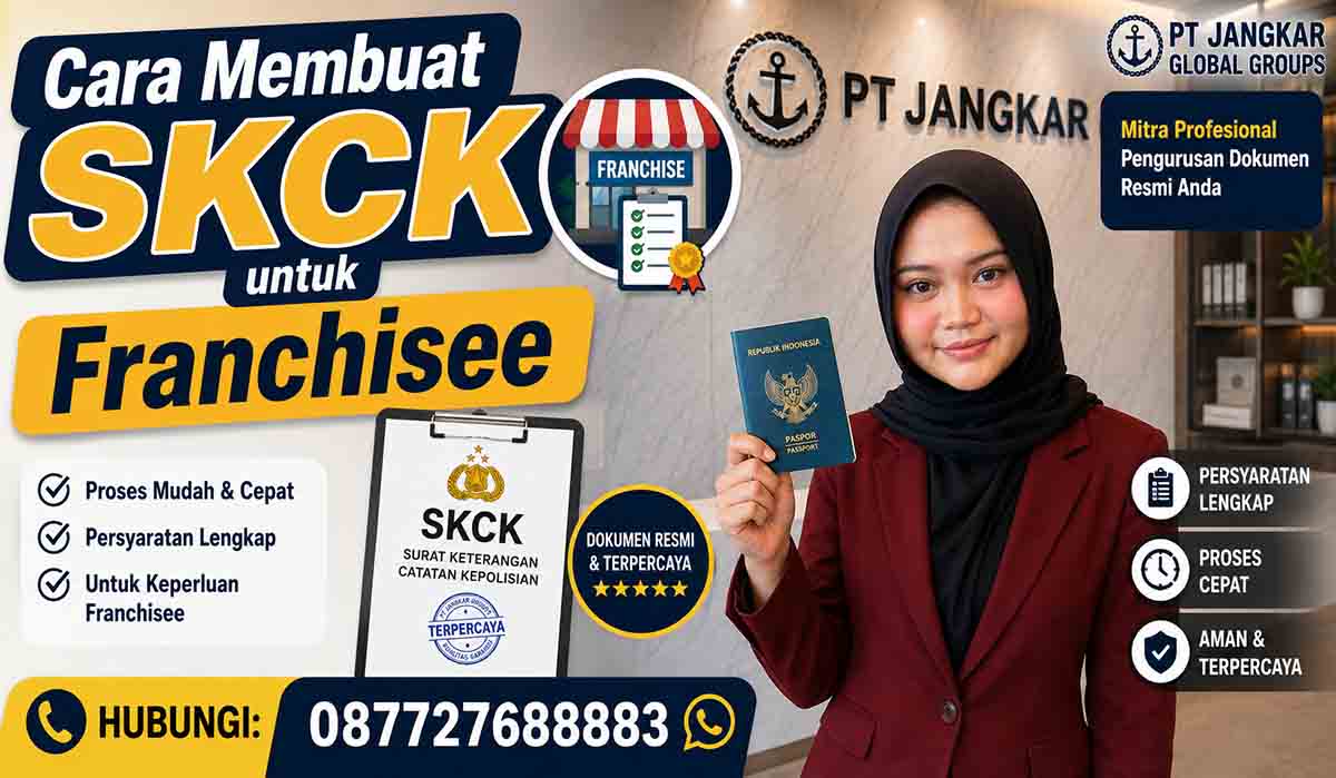 Cara Membuat SKCK untuk Franchisee