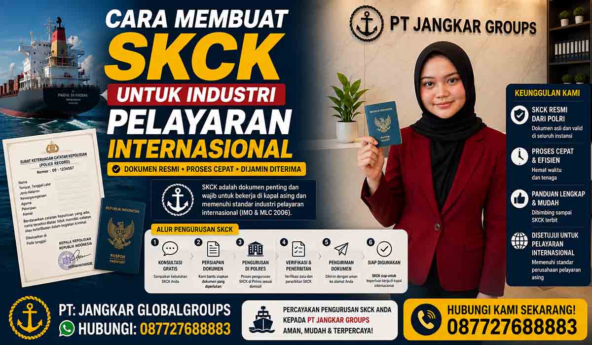 Cara Membuat SKCK untuk Industri Pelayaran Internasional