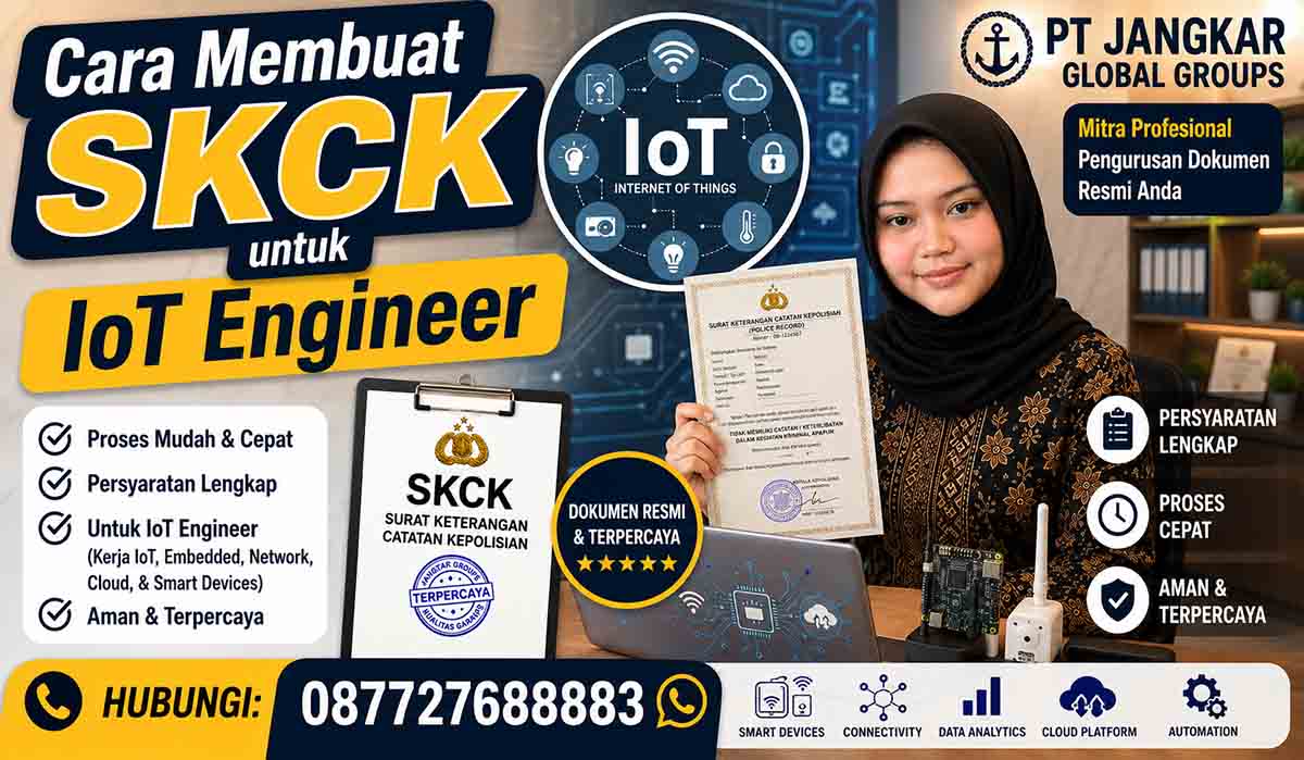 Cara Membuat SKCK untuk IoT Engineer
