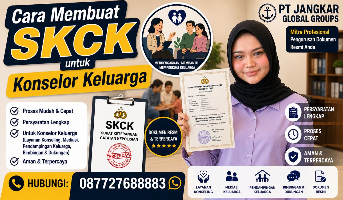 Cara Membuat SKCK untuk Konselor Keluarga