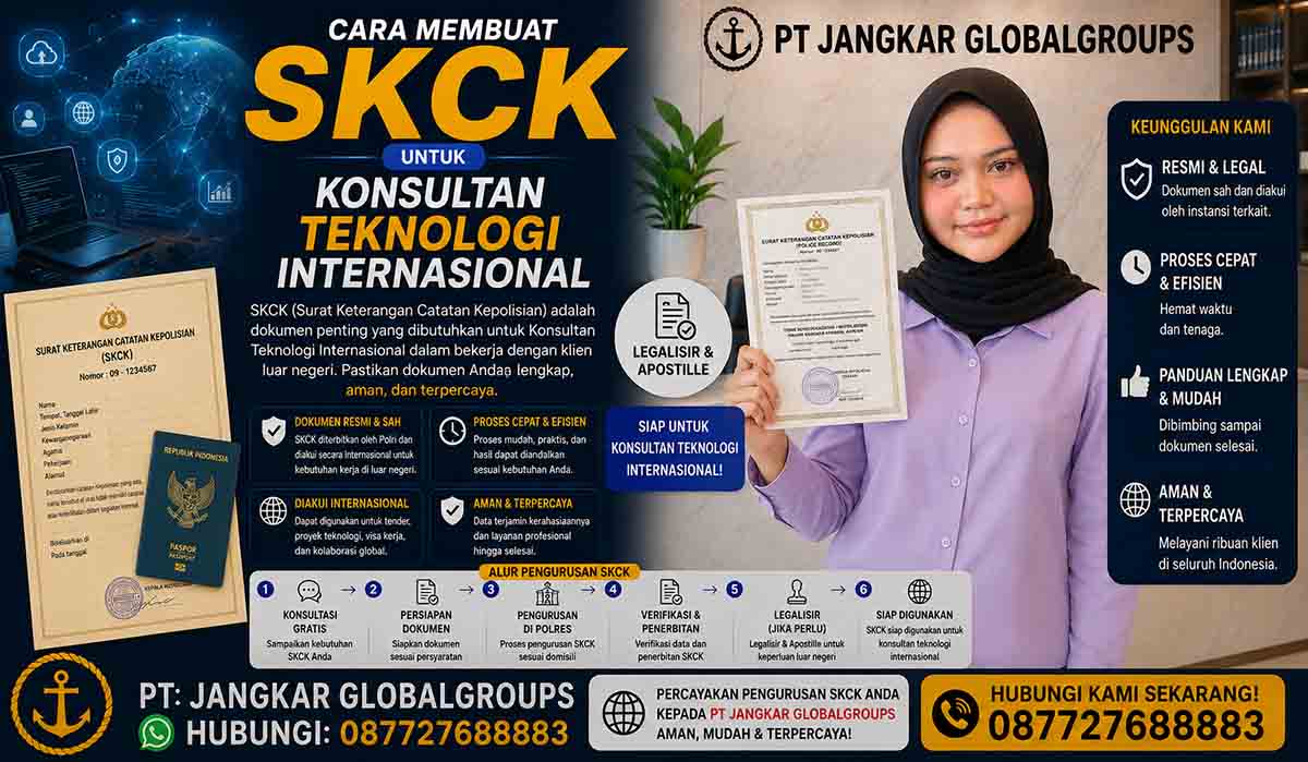 Cara Membuat SKCK untuk Konsultan Teknologi Internasional