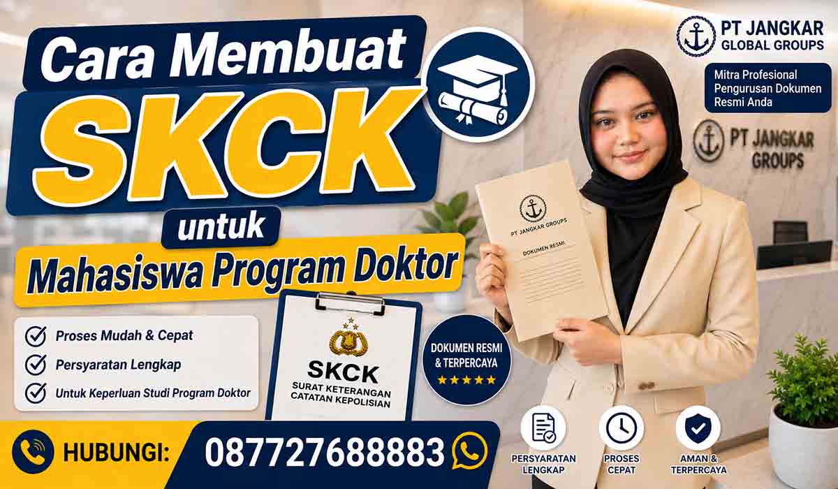 Cara Membuat SKCK untuk Mahasiswa Program Doktor