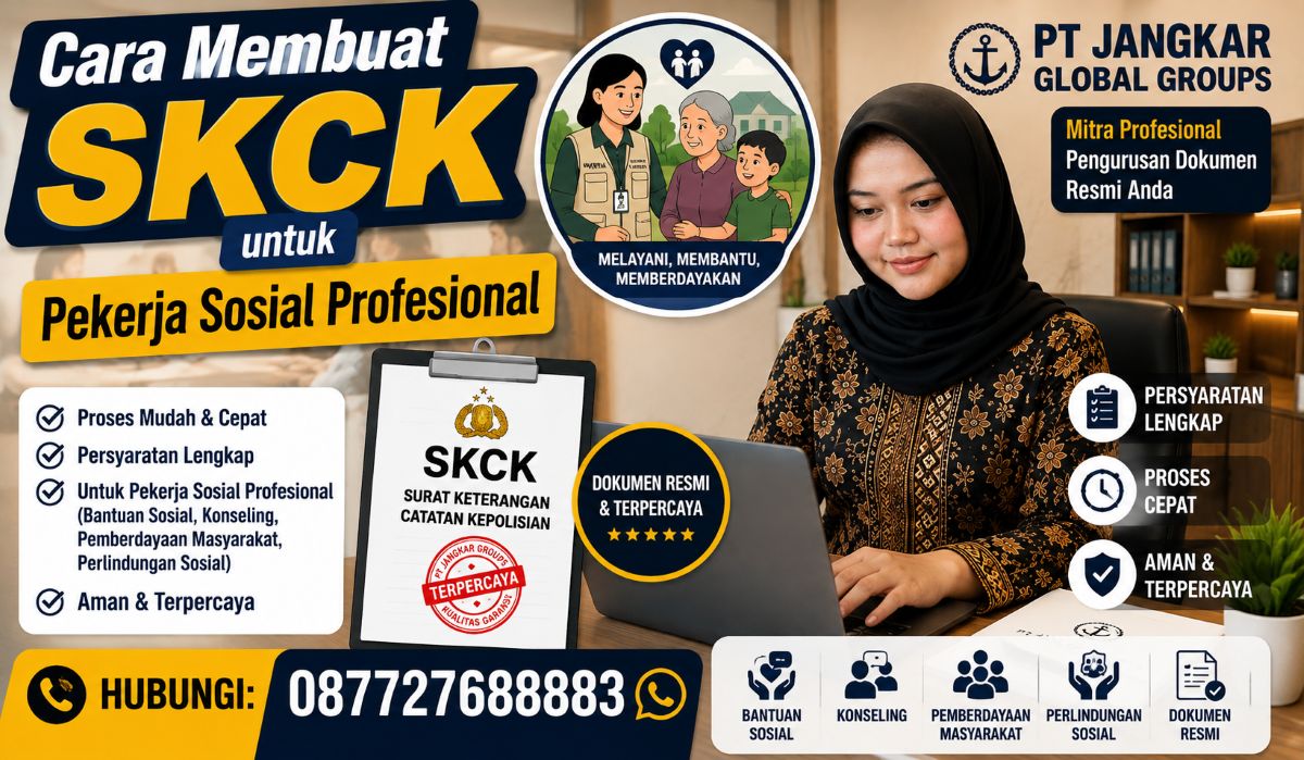 Cara Membuat SKCK untuk Pekerja Sosial Profesional