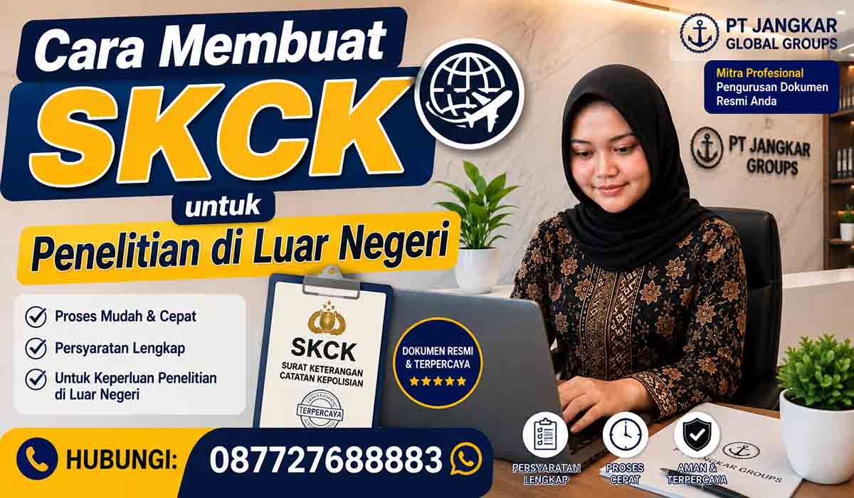 Cara Membuat SKCK untuk Penelitian di Luar Negeri