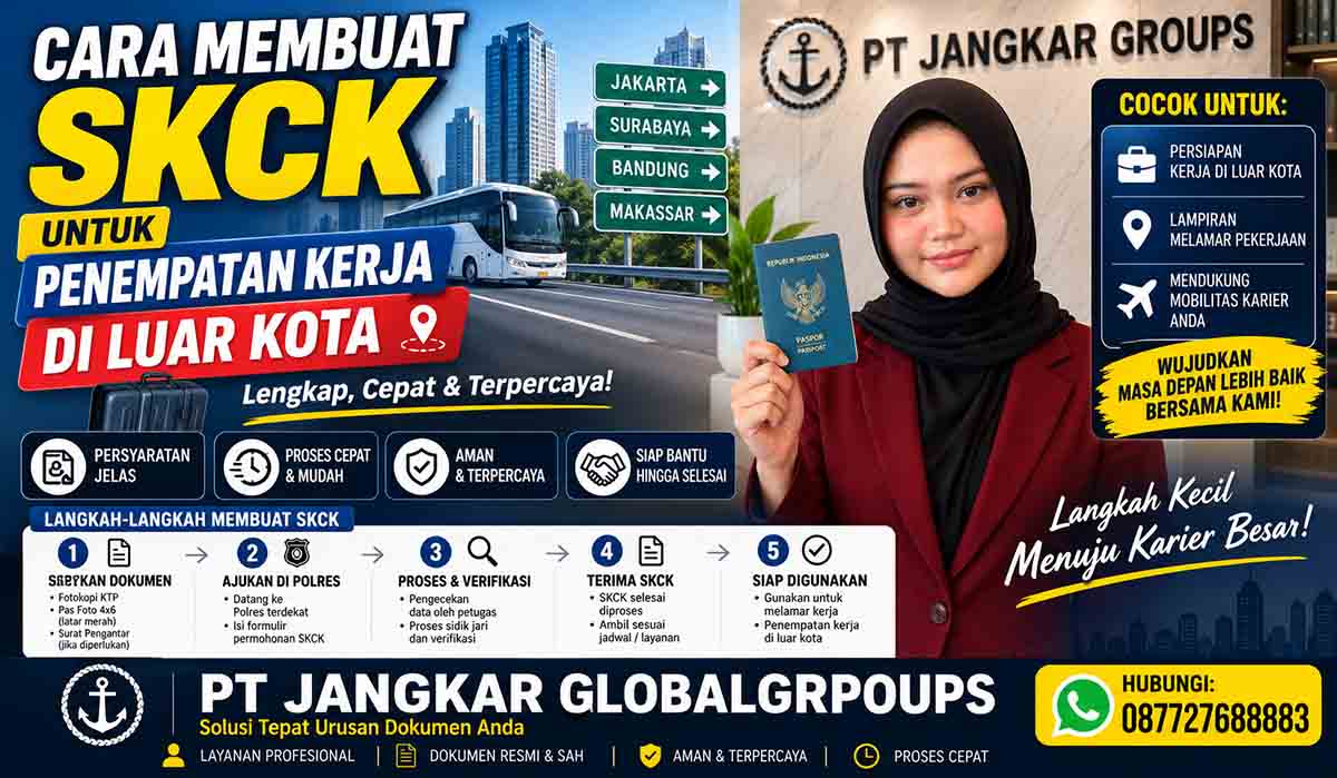 Cara Membuat SKCK untuk Penempatan Kerja di Luar Kota