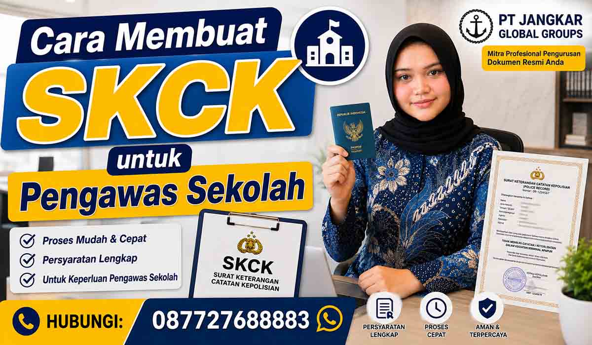 Cara Membuat SKCK untuk Pengawas Sekolah