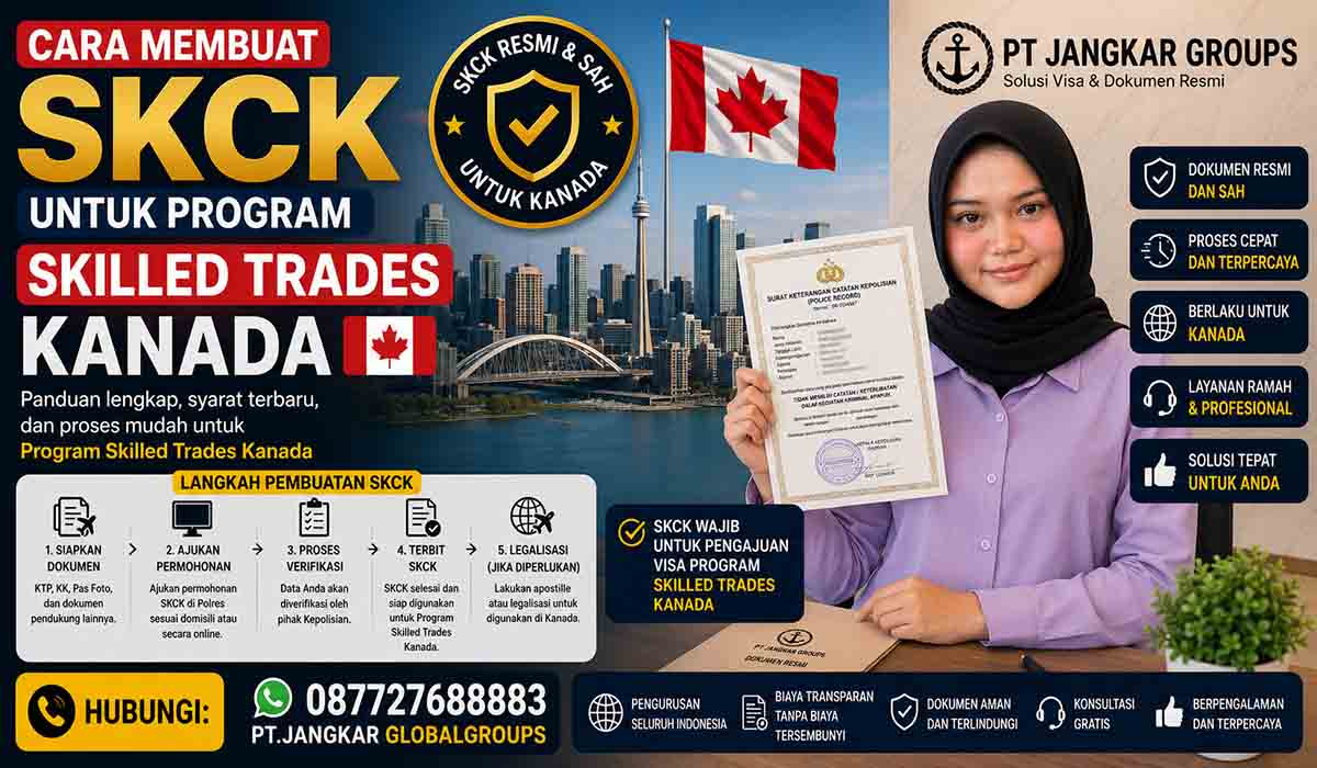 Cara Membuat SKCK untuk Program Skilled Trades Kanada