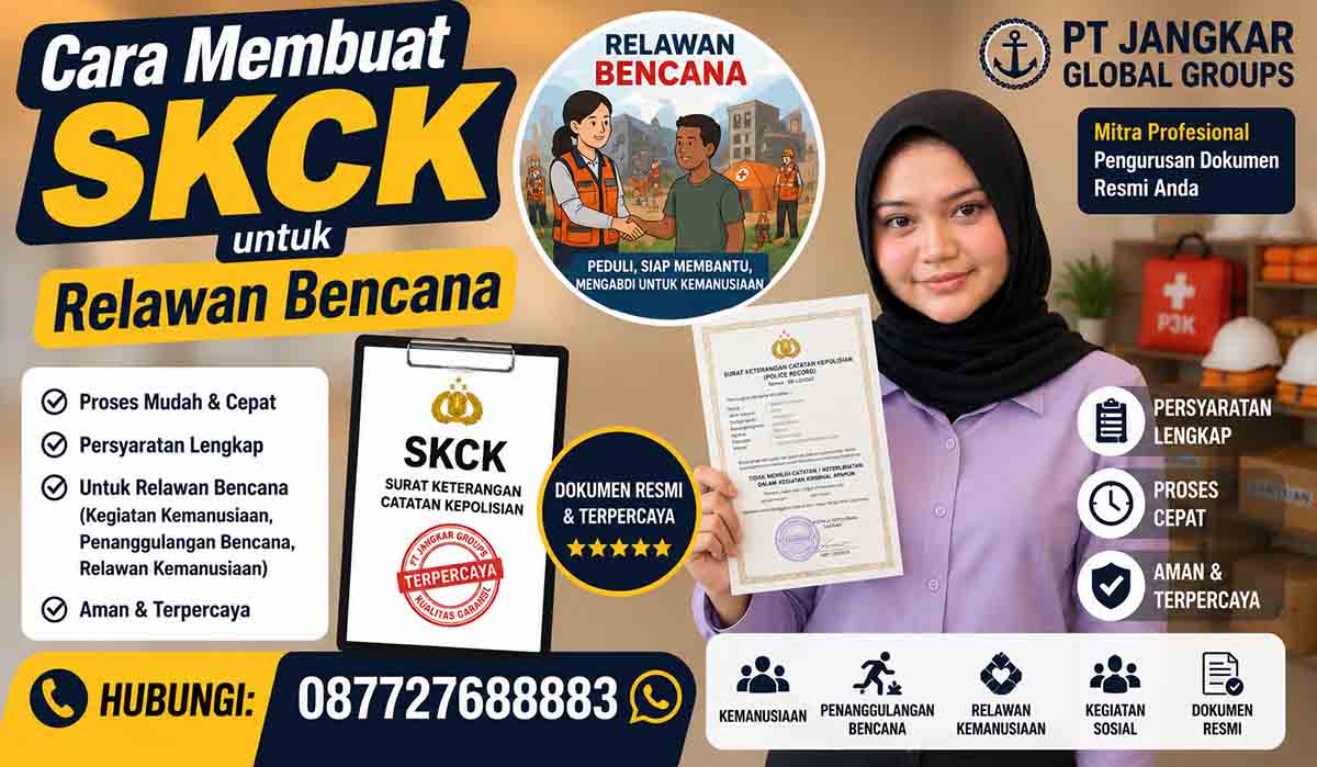 Cara Membuat SKCK untuk Relawan Bencana