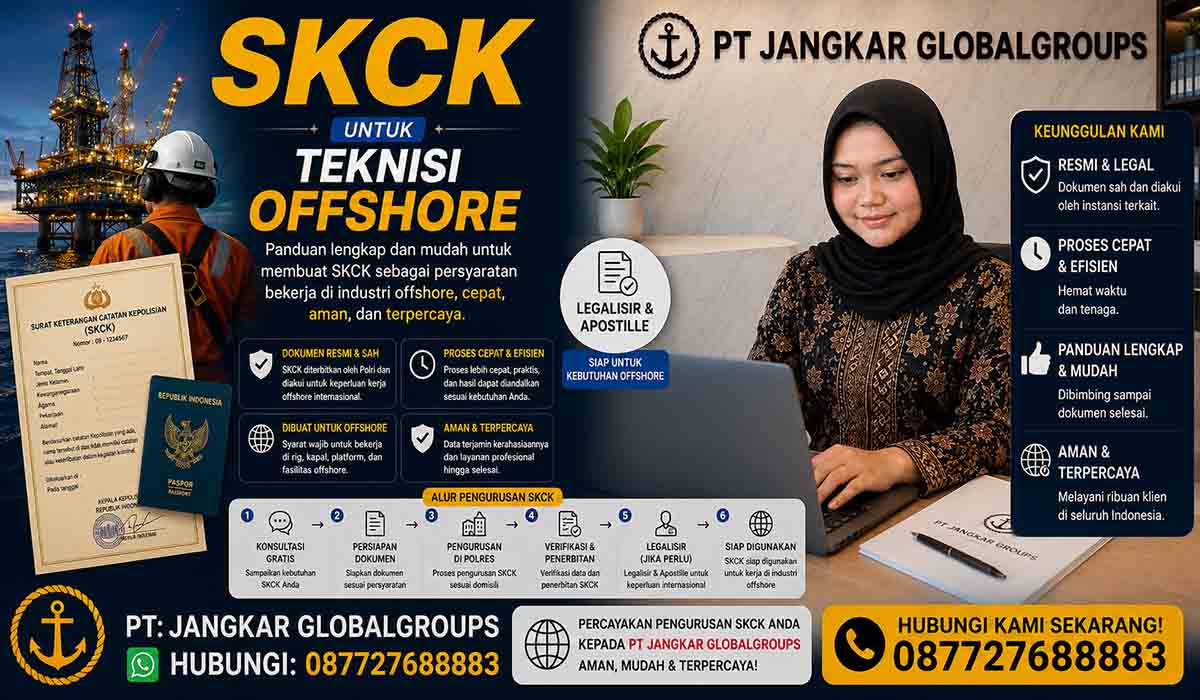 Cara Membuat SKCK untuk Teknisi Offshore