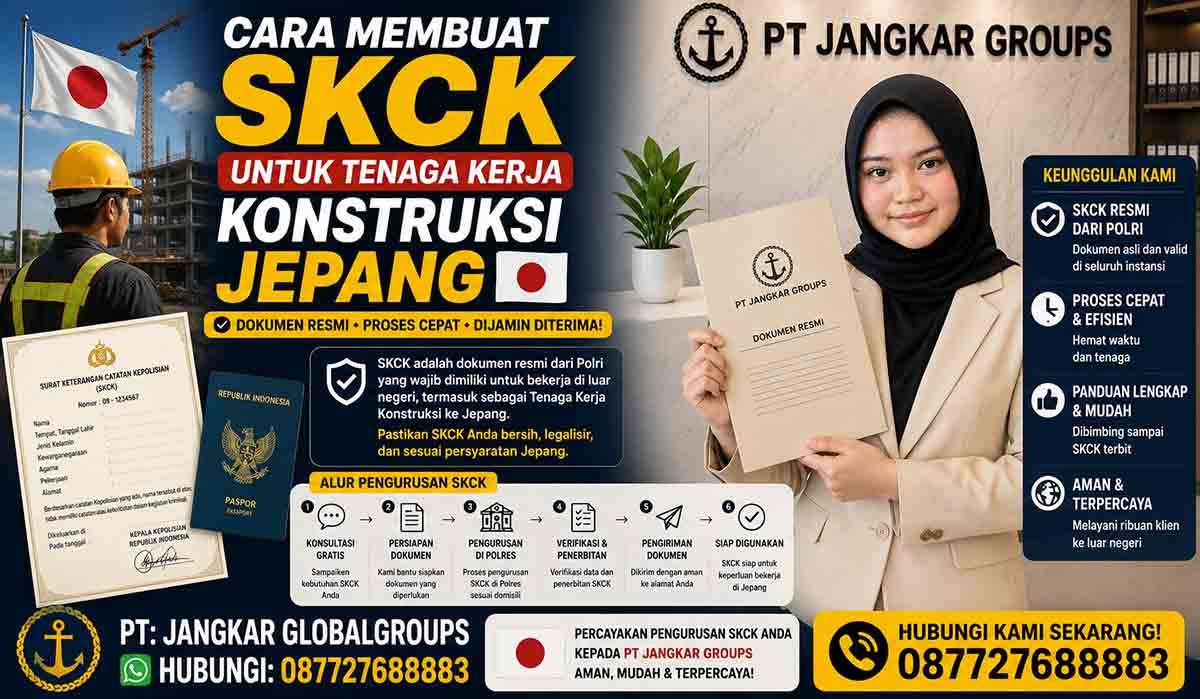 Cara Membuat SKCK untuk Tenaga Kerja Konstruksi Jepang
