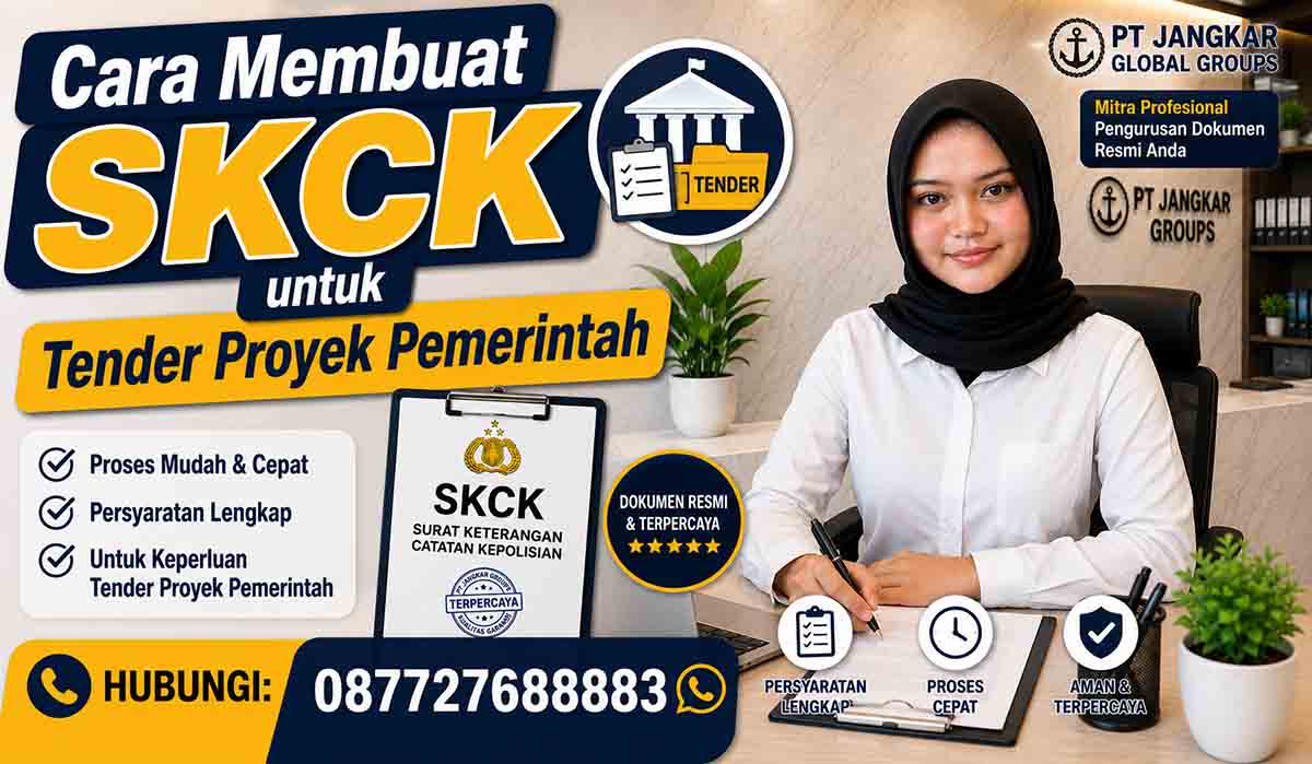 Cara Membuat SKCK untuk Tender Proyek Pemerintah