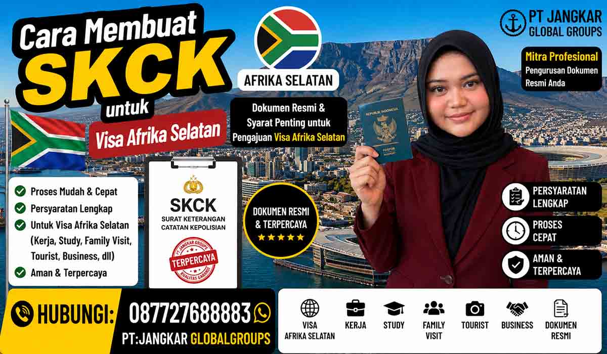 Cara Membuat SKCK untuk Visa Afrika Selatan
