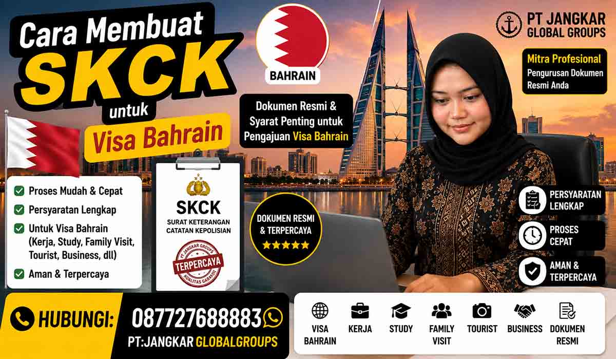 Cara Membuat SKCK untuk Visa Bahrain