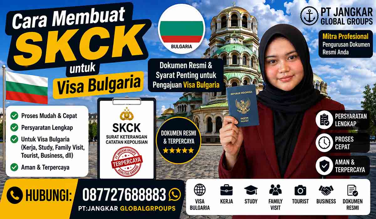 Cara Membuat SKCK untuk Visa Bulgaria