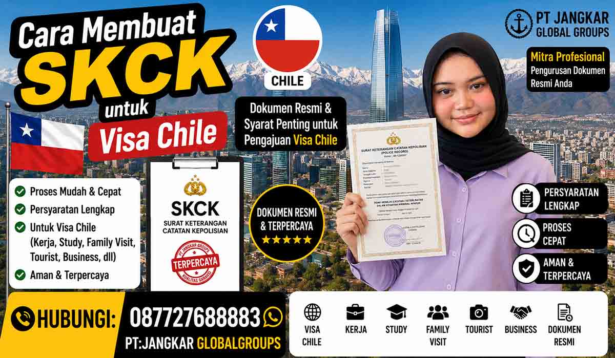 Cara Membuat SKCK untuk Visa Chile
