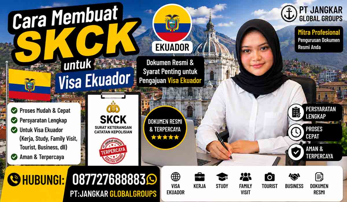 Cara Membuat SKCK untuk Visa Ekuador