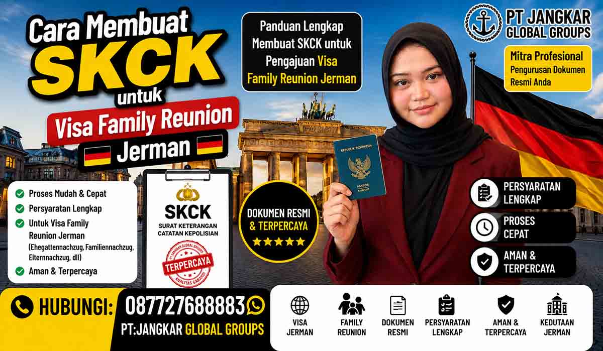 Cara Membuat SKCK untuk Visa Family Reunion Jerman