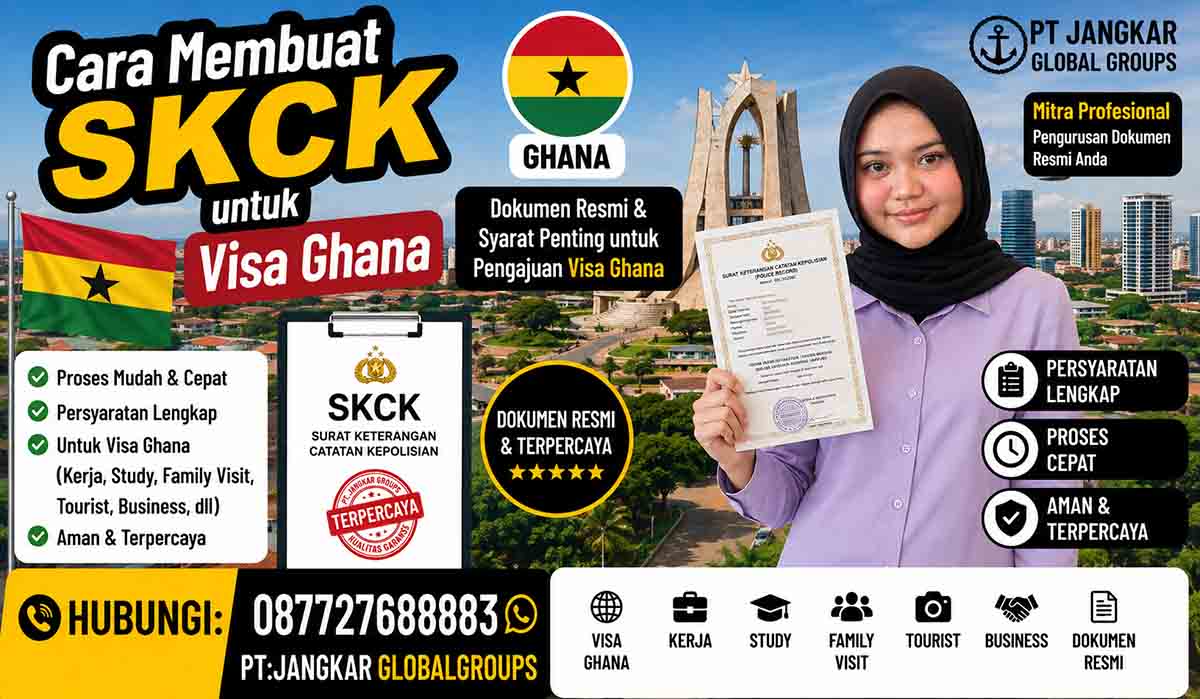 Cara Membuat SKCK untuk Visa Ghana