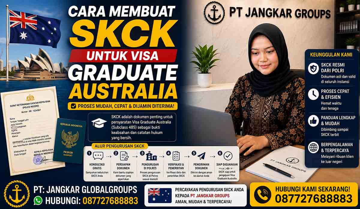 Cara Membuat SKCK untuk Visa Graduate Australia