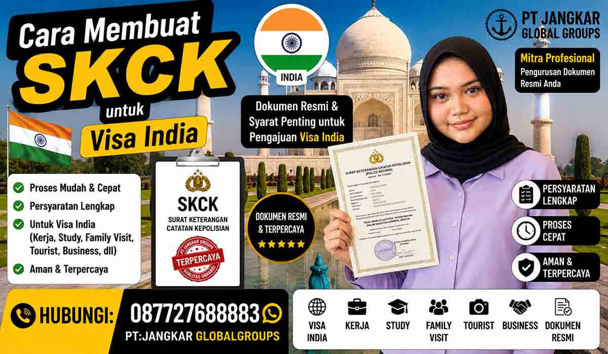 Cara Membuat SKCK untuk Visa India