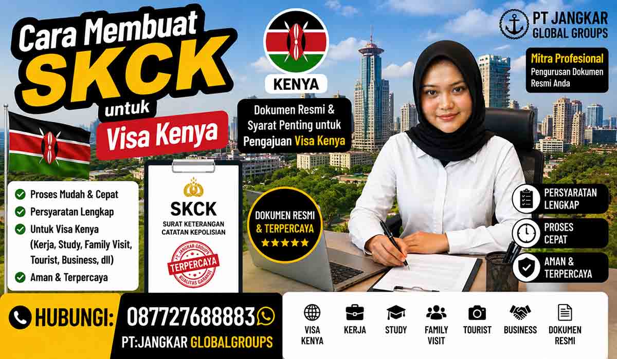 Cara Membuat SKCK untuk Visa Kenya