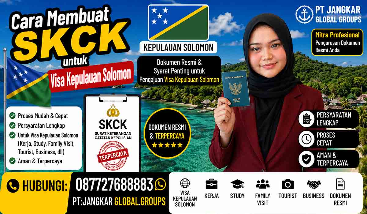 Cara Membuat SKCK untuk Visa Kepulauan Solomon