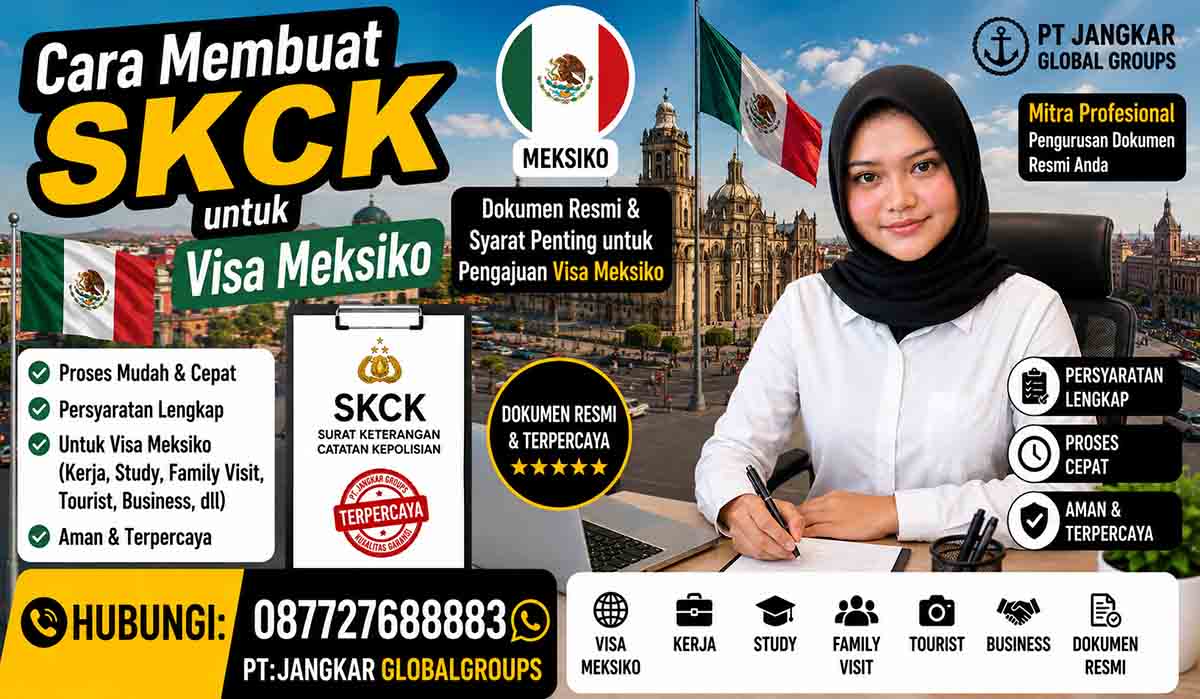 Cara Membuat SKCK untuk Visa Meksiko