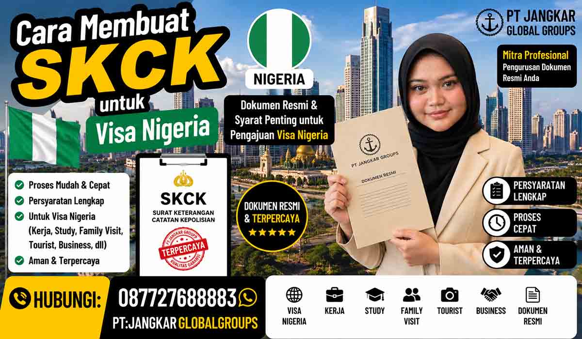 Cara Membuat SKCK untuk Visa Nigeria