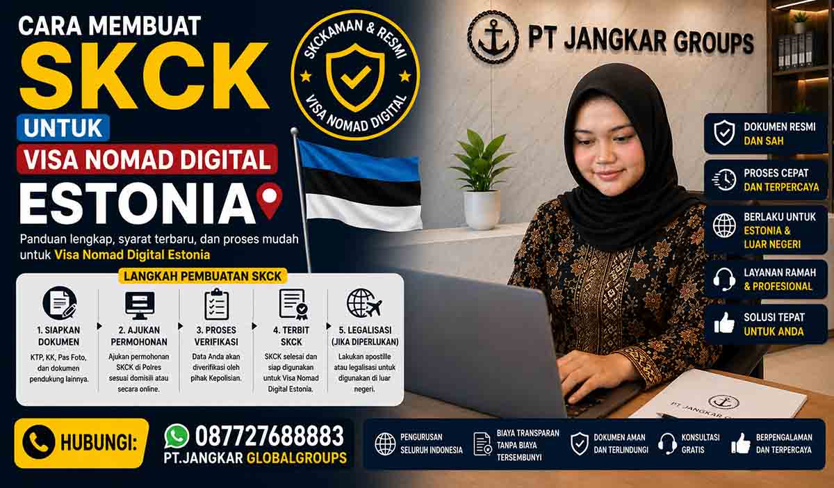 Cara Membuat SKCK untuk Visa Nomad Digital Estonia