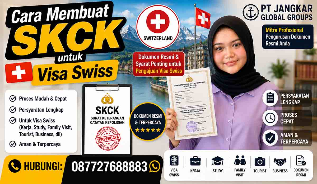 Cara Membuat SKCK untuk Visa Swiss