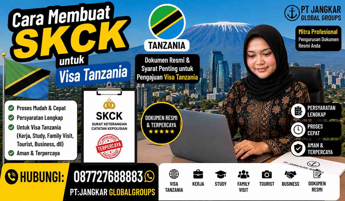Cara Membuat SKCK untuk Visa Tanzania