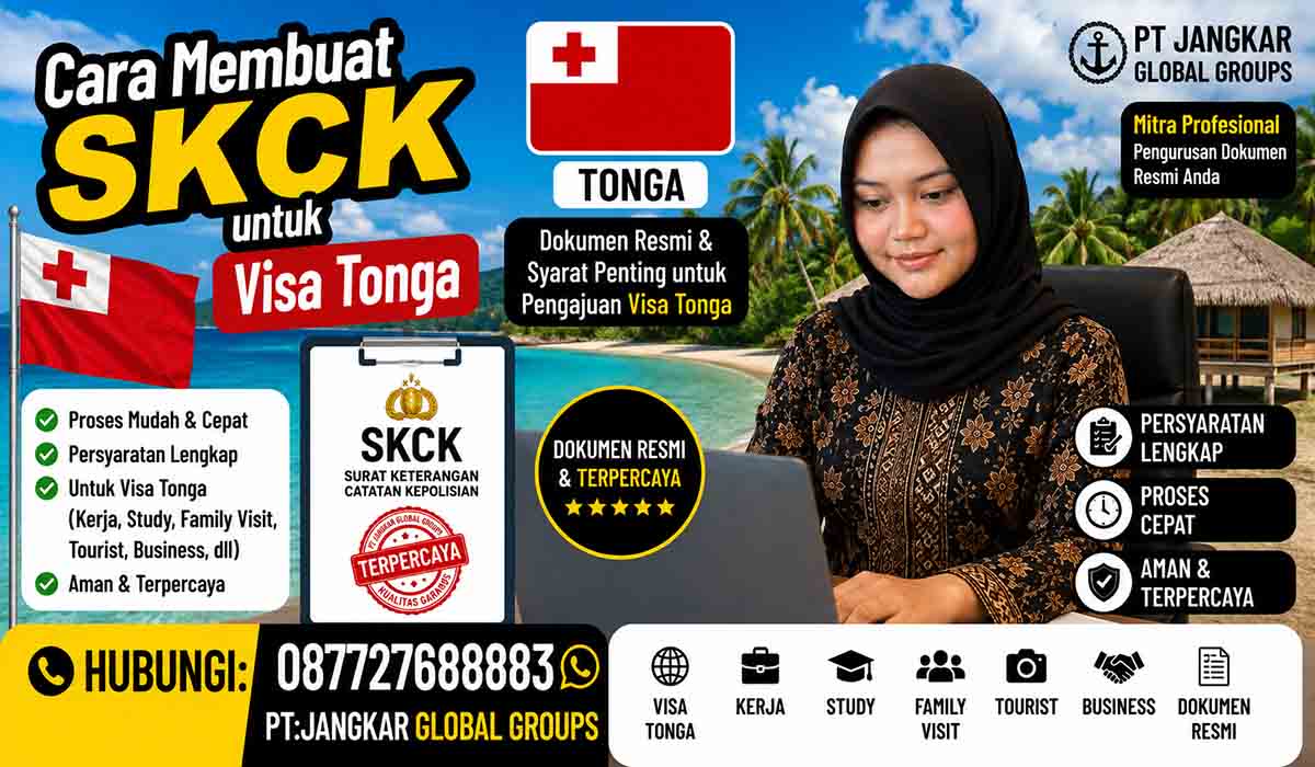 Cara Membuat SKCK untuk Visa Tonga
