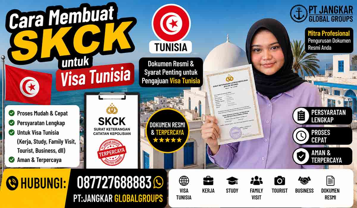 Cara Membuat SKCK untuk Visa Tunisia