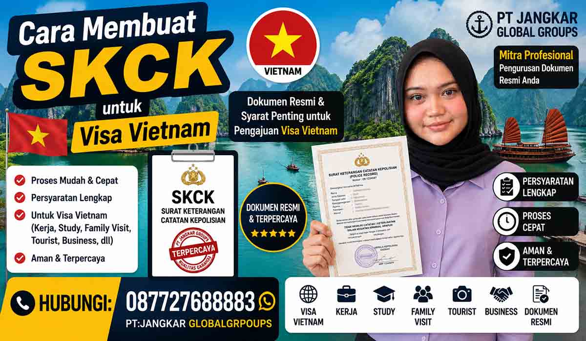 Cara Membuat SKCK untuk Visa Vietnam