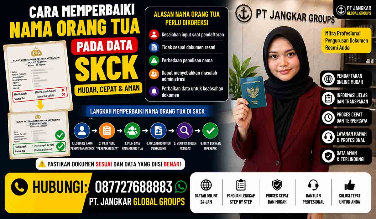 Cara Memperbaiki Nama Orang Tua pada Data SKCK