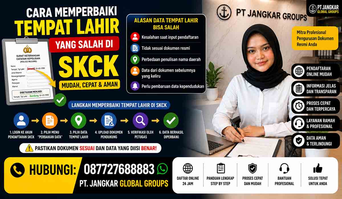 Cara Memperbaiki Tempat Lahir yang Salah di SKCK