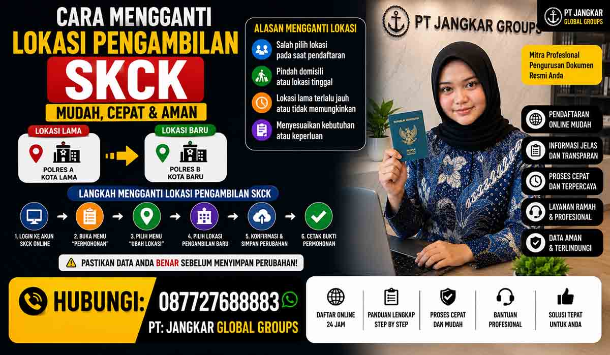 Cara Mengganti Lokasi Pengambilan SKCK