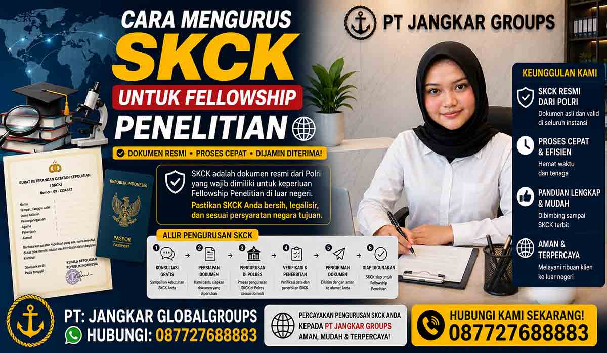 Cara Mengurus SKCK untuk Fellowship Penelitian