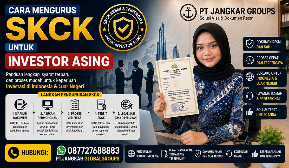 Cara Mengurus SKCK untuk Investor Asing